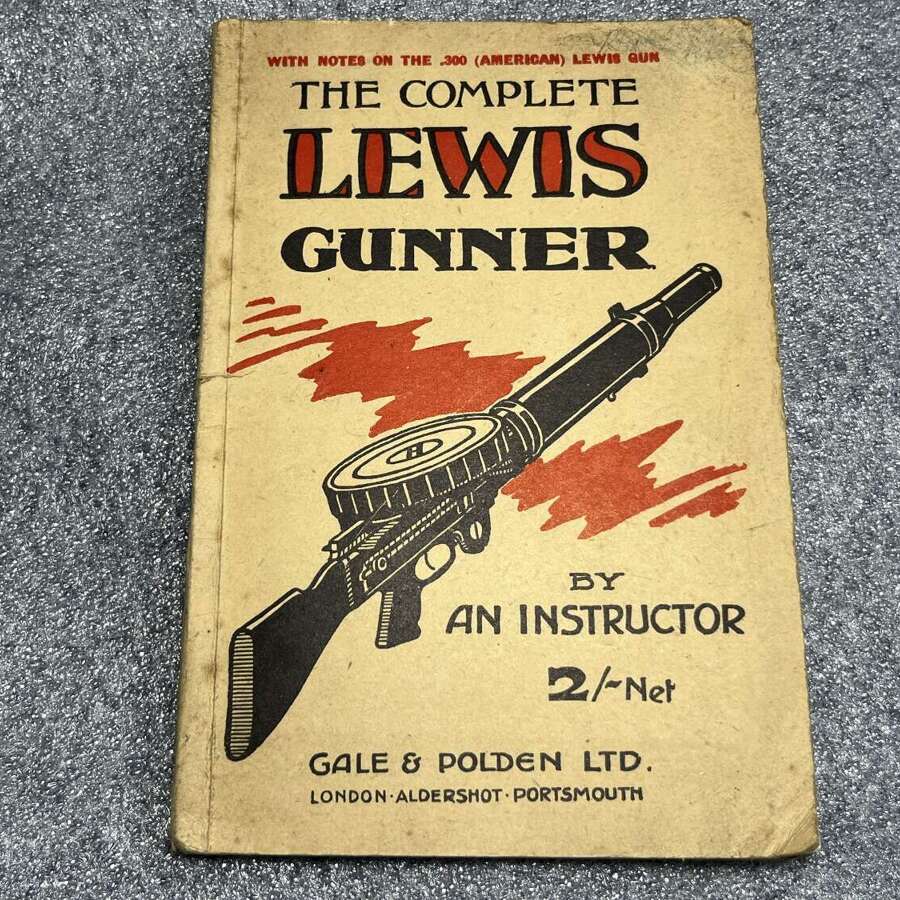 87) Good Original WW2 Handbook The Complete Lewis Gunner 1941