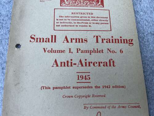 42) Excellent Original Small Arms Training Vol I No 6 Anti-Aircraft 1945